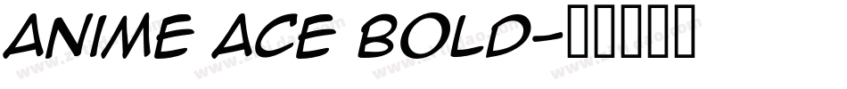 Anime Ace Bold字体转换